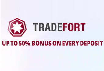 Bonus on every deposit from 10 to 50 % ~ TradeFort