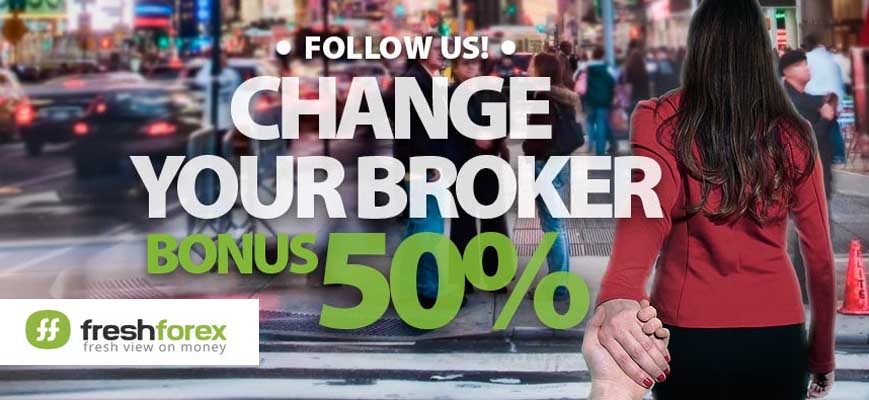 Forex 50% Bonus to Change your Broker