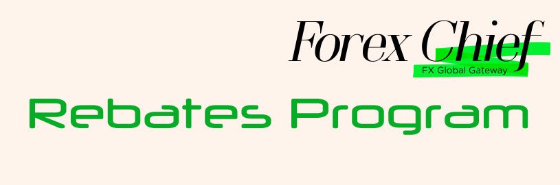 Rebate Bonus Program - ForexChief | All Forex Bonus