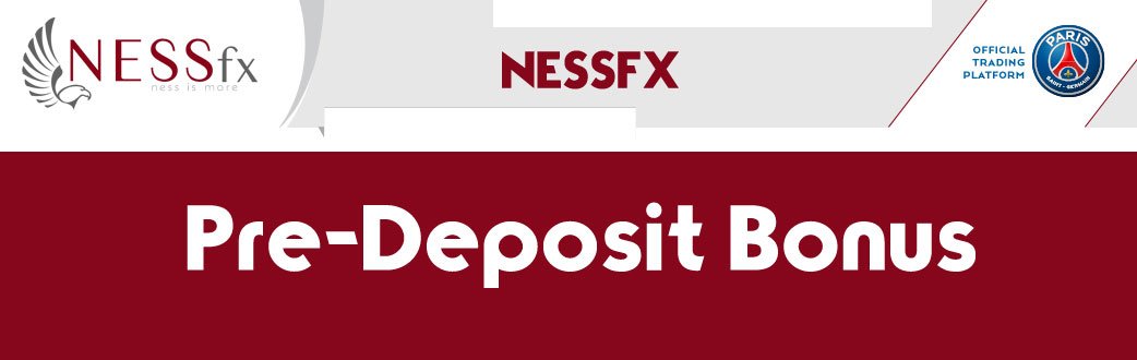 Nessfx pre-deposit bonus