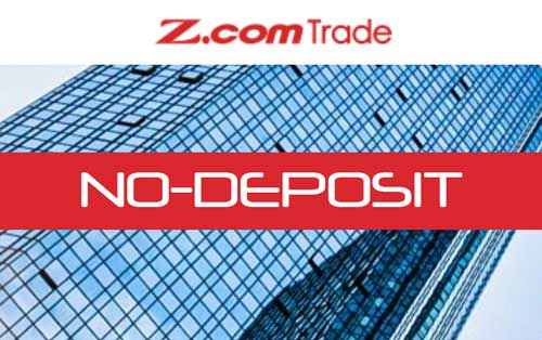 $30 NO-Deposit Required Bonus – Z.COM Trade