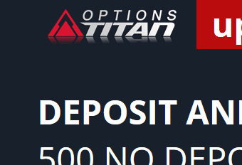 Deposit and get 500 no deposit credits – Options Titan