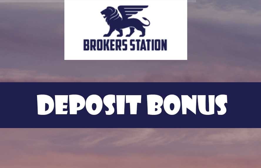 Welcome Deposit Bonus – BrokerStation