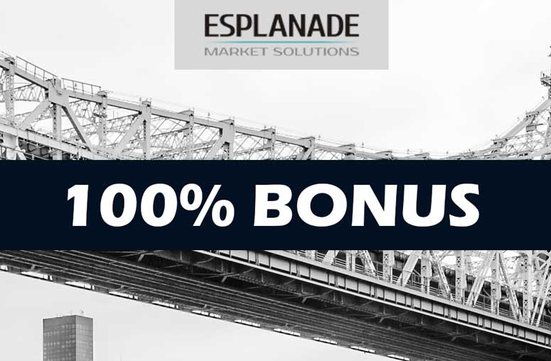 100% Welcome Bonus – Esplanade MS