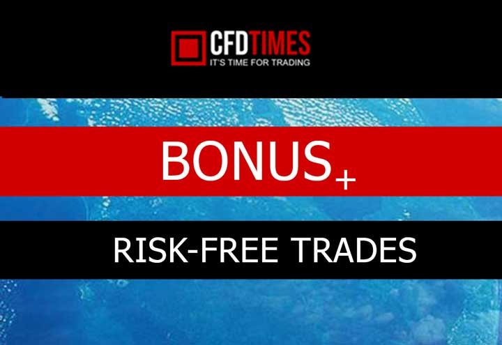 Deposit Bonus Plus Risk-Free Trades – CFDTimes