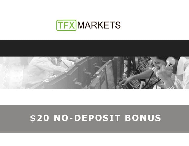 $20 USD No-Deposit Test Bonus – TFXmarkets