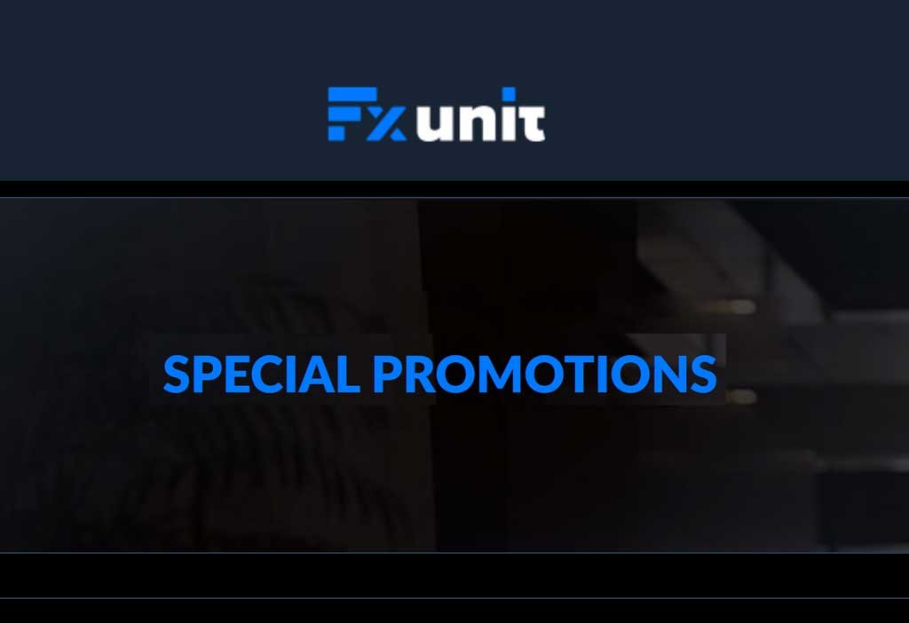 Special Deposit Promotion – FXUNIT