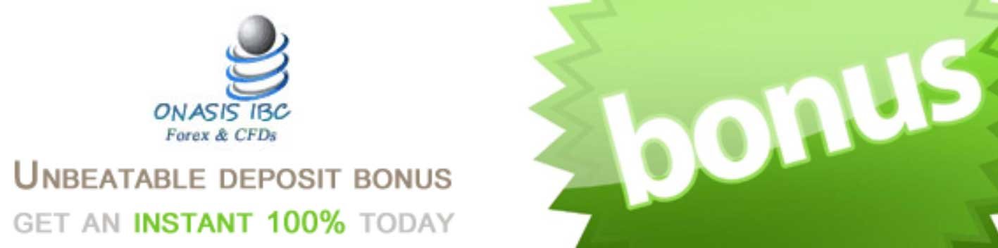 Instant Deposit Bonus ONASIS Brokers
