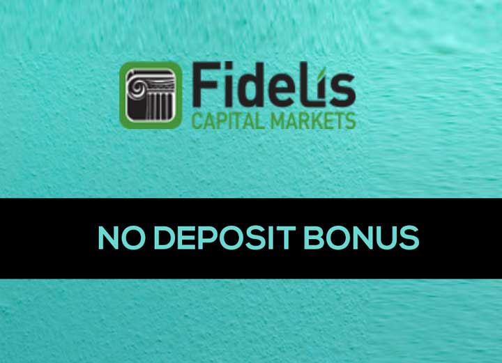 $100 No Deposit Bonus – Fidelis Capital Markets