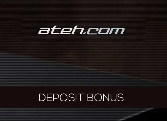Welcome Deposit Bonus 100% – ATEH