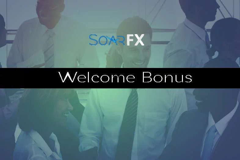 Welcome Bonus – SoarFX