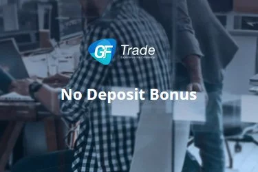 $100 USD No Deposit Bonus – GFTrades