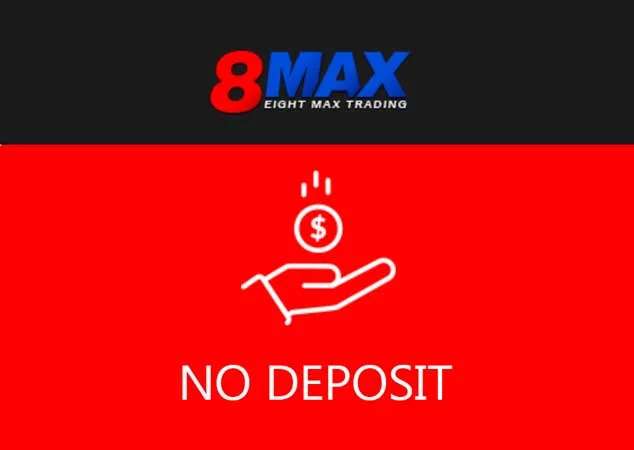 Account Opening NO-Deposit Bonus – 8MAX