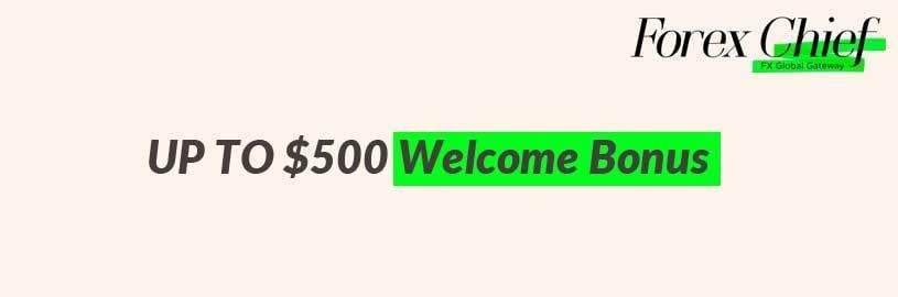 $500 Welcome Bonus - ForexChief | All Forex Bonus