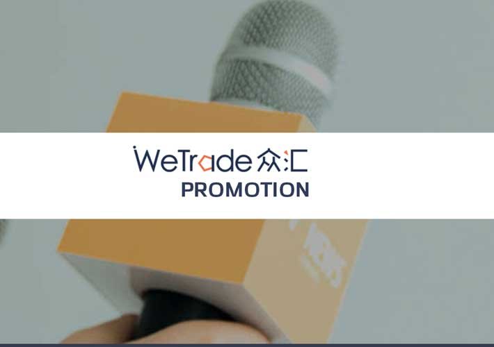 $50 NO DEPOSIT BONUS (In Chinese) – WeTrade