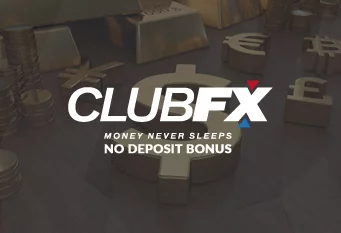 $30 No Deposit, Max withdraw $100 – ClubFX