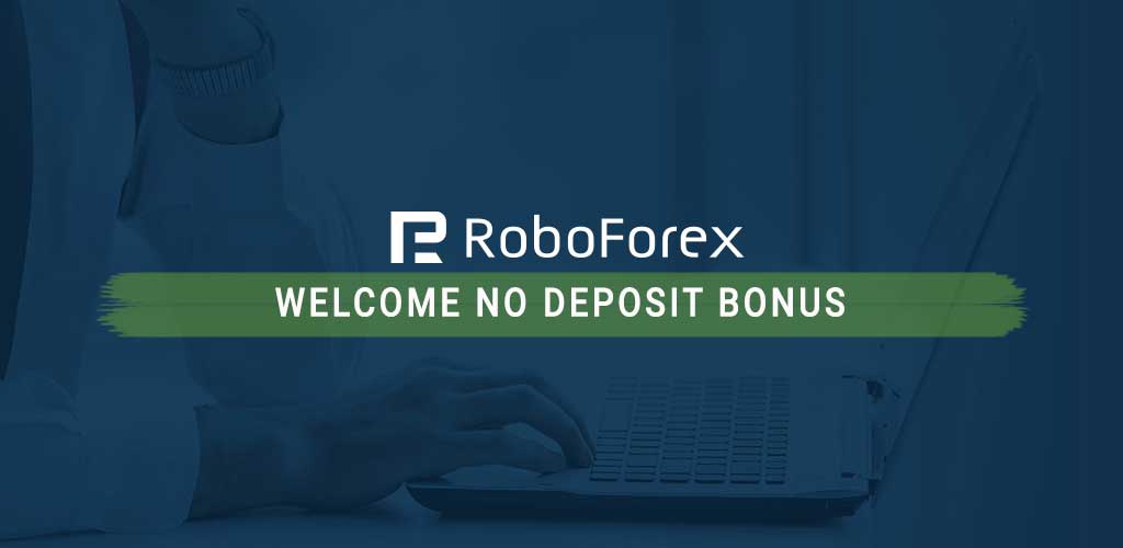 Roboforex Welcome Bonus
