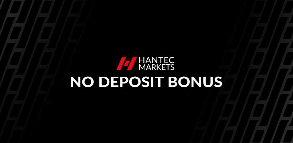 Hantec Markets No Deposit