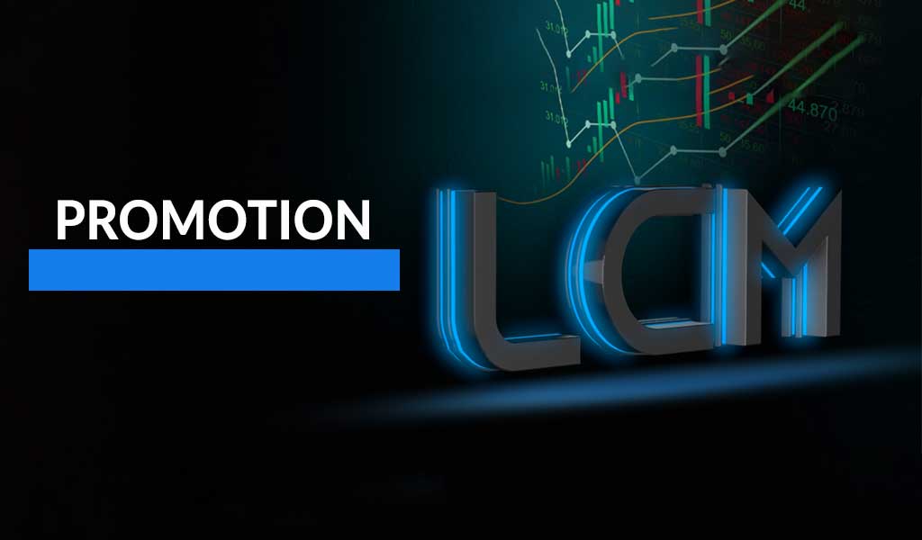 LCM FX promotion
