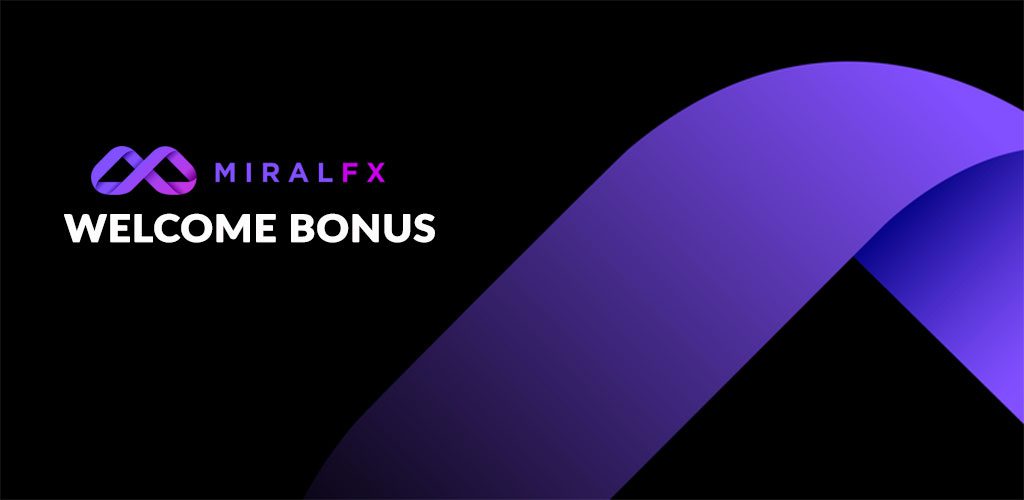 MiralFX Welcome Bonus