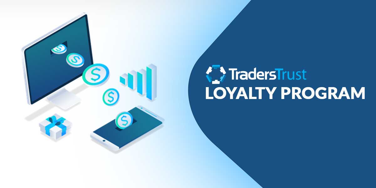 Traders Trust Loyalty Program