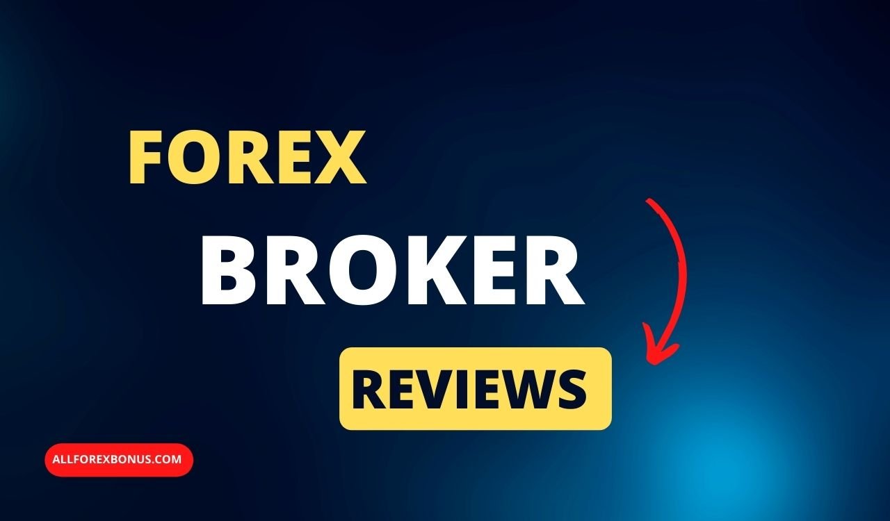 Forex Broker Reviews Latest Updated in 2024 Trader’s Guide