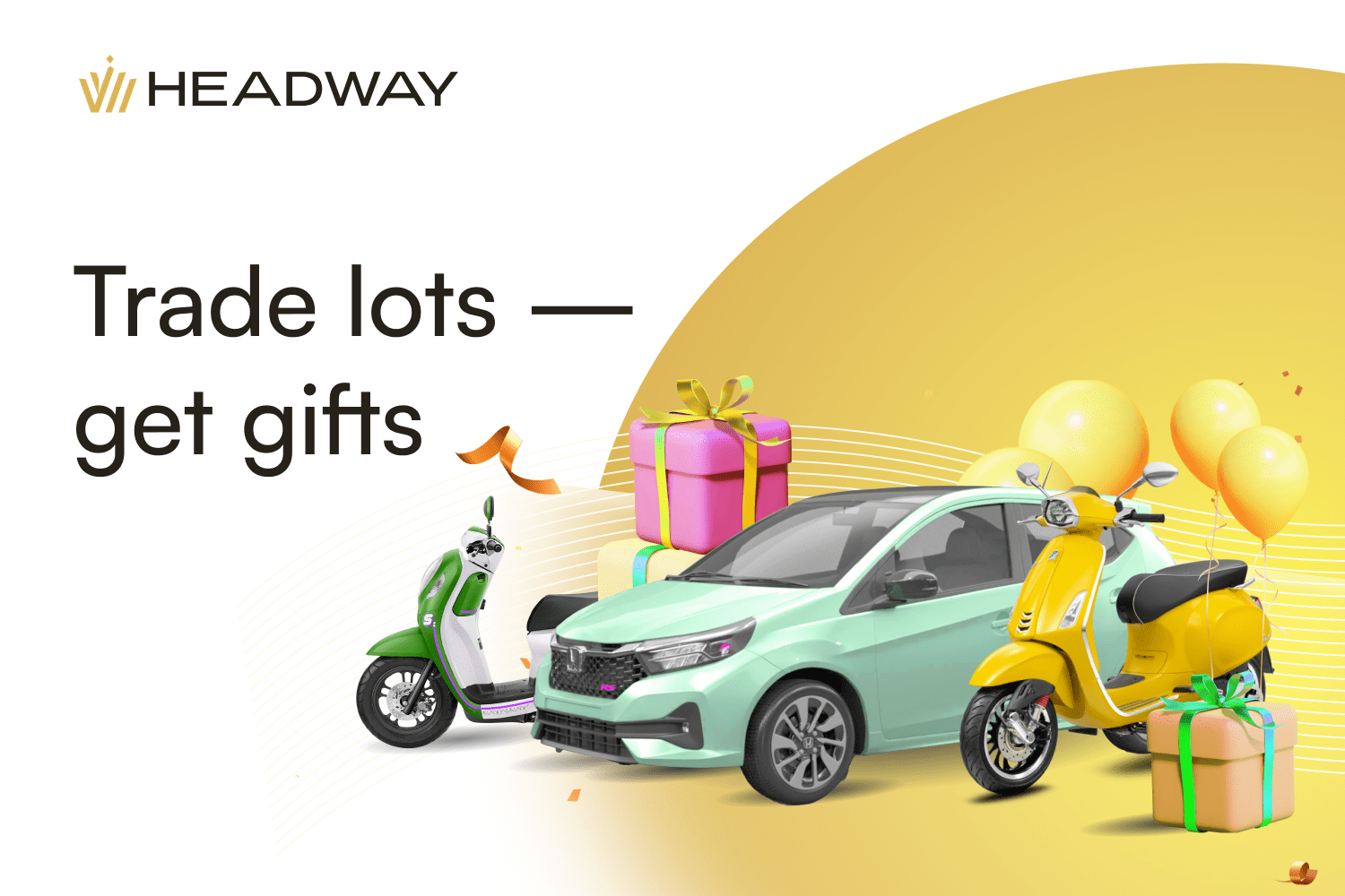 Trade lots – get gifts