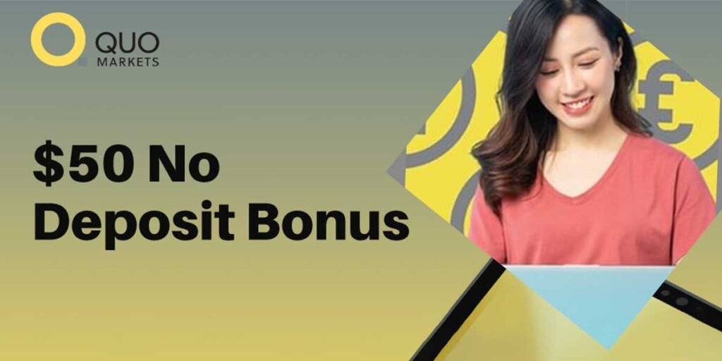 No Deposit Bonus Quo Markets LLC